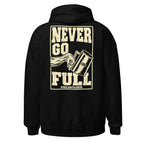2026 No Low Tee Real Stories | Never Go Full Hoodie — back view